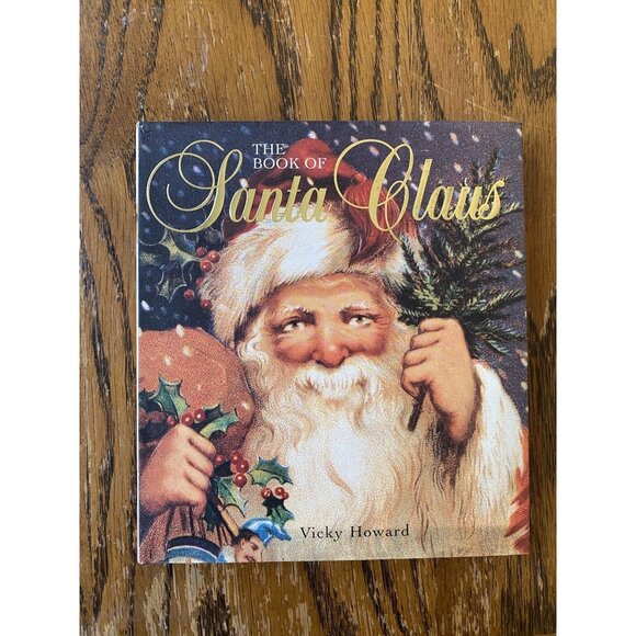 The Book Of Santa Claus By Vicky Howard - Picture 1 of 10